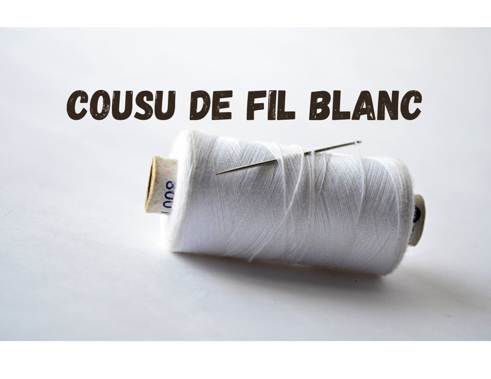 Cousu de fil blanc